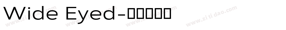 Wide Eyed字体转换